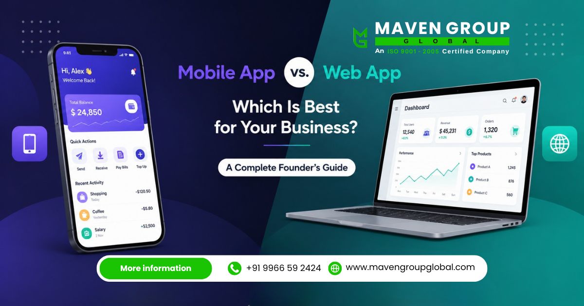 Mobile App vs. Web App: Which Is Best for Your Business? A Complete Founder's Guide